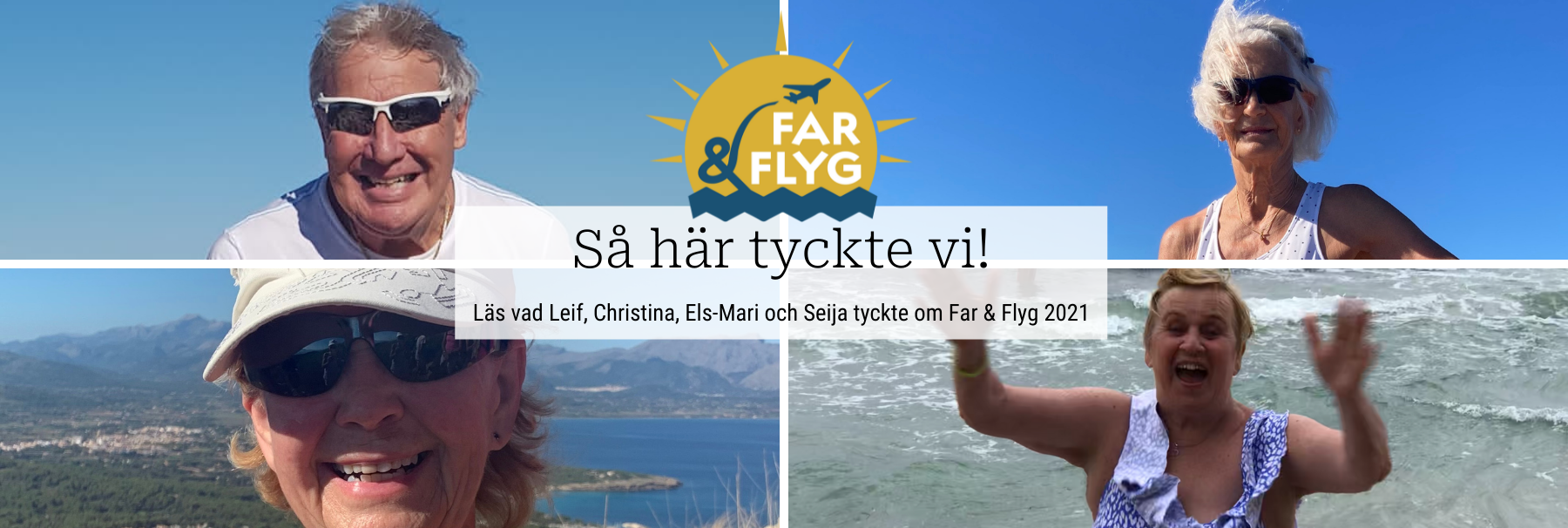 Far & Flyg - så här tycker tidigare resenärer 