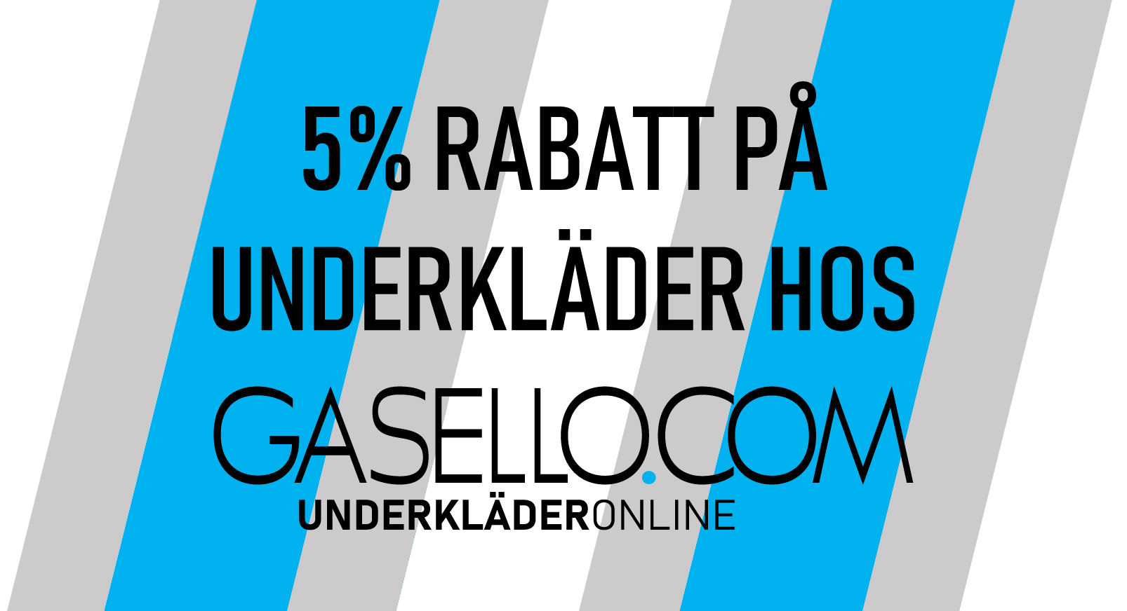 5% rabatt på underkläder hos Gasello!