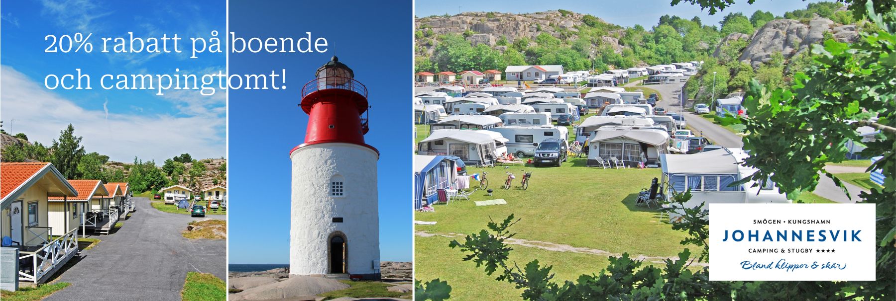 20% rabatt på boende & campingtomt!