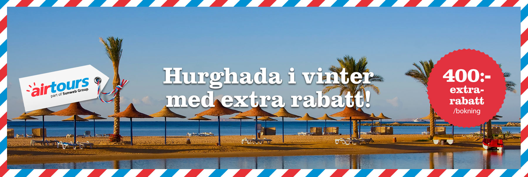 400 kr extra rabatt på resor till Hurghada hos Airtours!