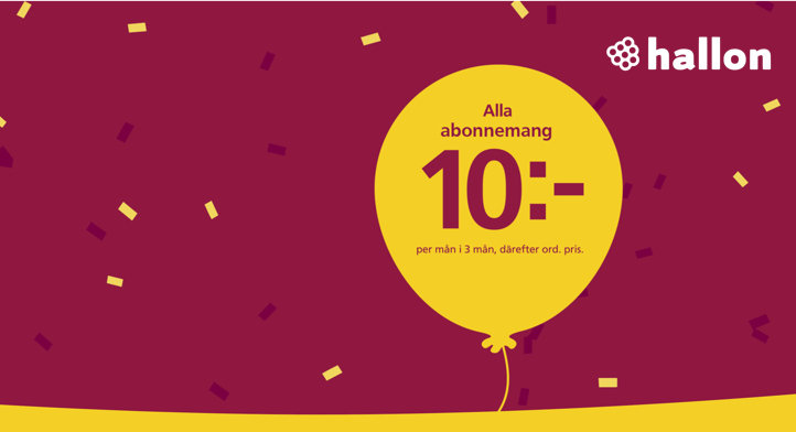 10 kr/månad på alla abonnemang hos Hallon!